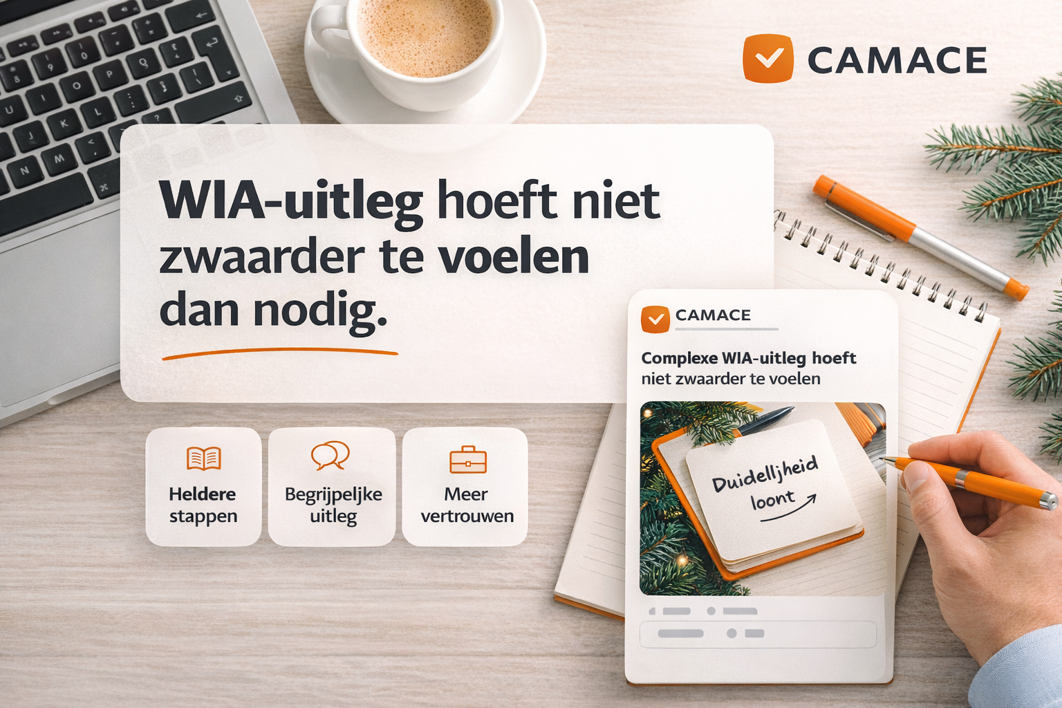 Branded CAMACE LinkedIn-visual: WIA-uitleg hoeft niet zwaarder te voelen dan nodig
